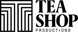 Tea Shop Productions